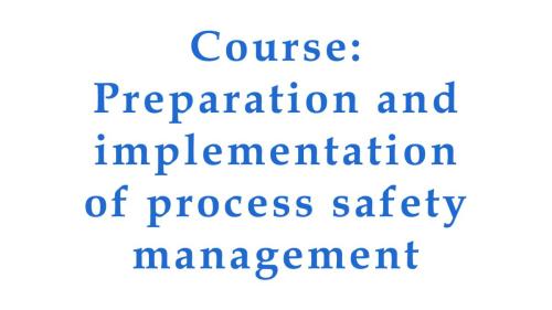 Preparation-and-implementation-of-process-safety-management